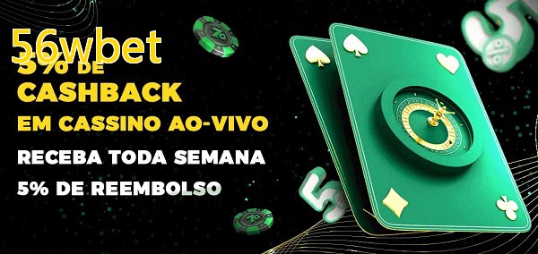 Promoções do cassino ao Vivo 56wbet